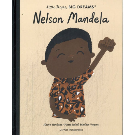 Little People, BIG DREAMS: Nelson Mandela